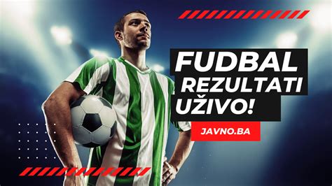 rezultati nogomet danas|fudbal rezultati uživo.